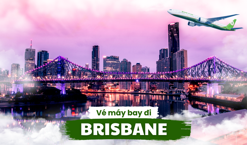 Vé máy bay đi Brisbane giá rẻ