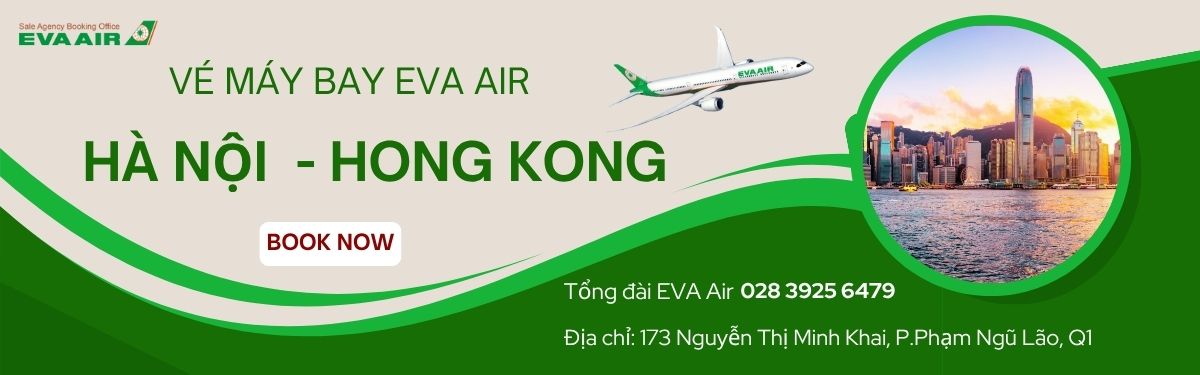 Đặt vé EVA Air Hà Nội Hong Kong 